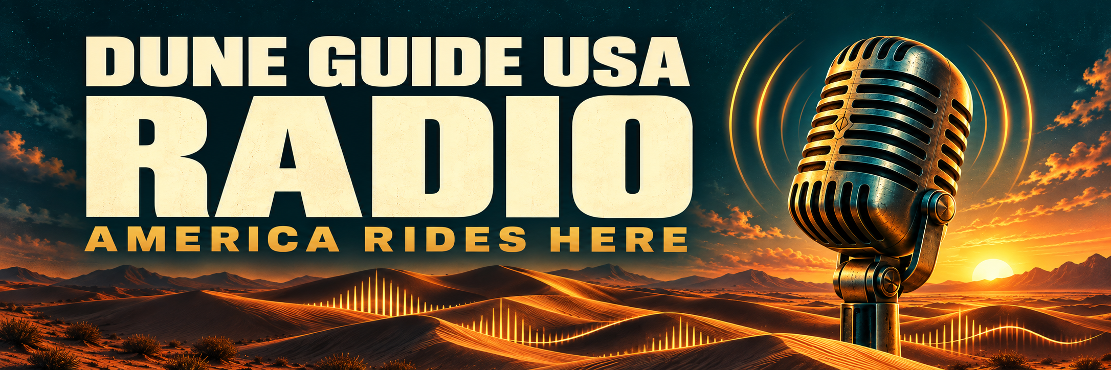 Dune Guide USA Radio Network, America Rides Here
